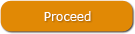 Proceed